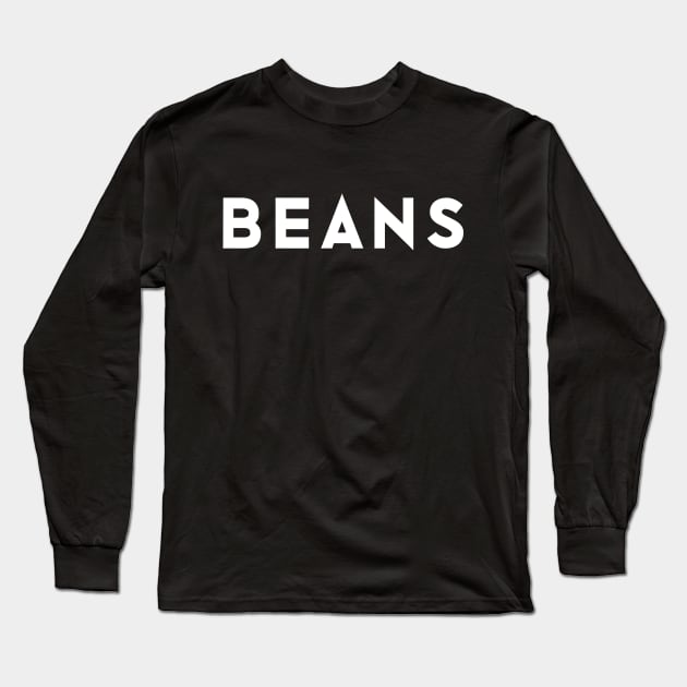 Beans Long Sleeve T-Shirt by StickSicky